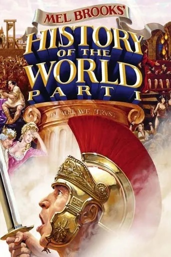 History of the World: Part I movie poster - Rated 6.8/10