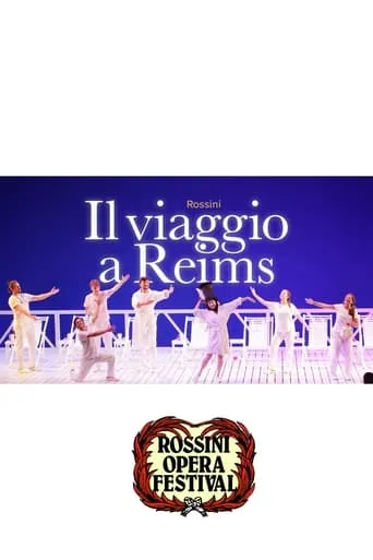 Il viaggio a Reims - ROF movie poster - Entertainment content