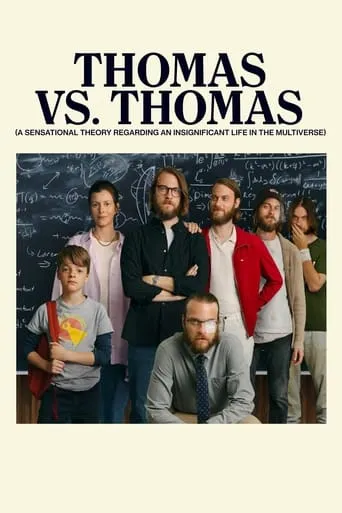 Thomas vs. Thomas (A Sensational Theory Regarding an Insignificant Life in the Multiverse) movie poster - Rated 7.2/10