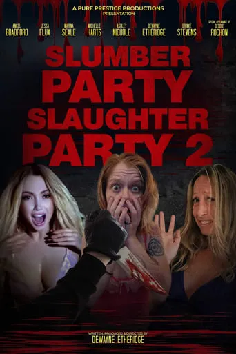 Slumber Party Slaughter Party 2 movie poster - Rated 1/10