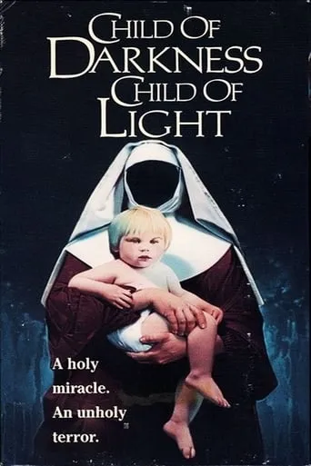 Child of Darkness, Child of Light movie poster - Rated 5.7/10