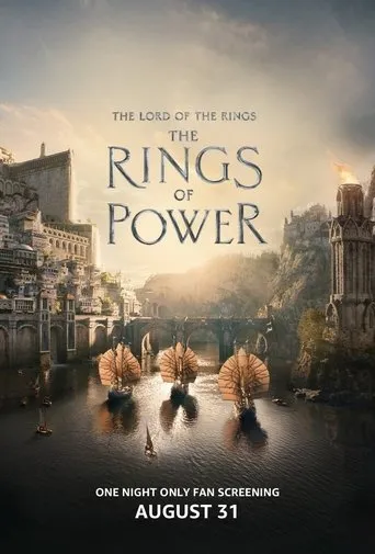 The Lord of the Rings: The Rings of Power Global Fan Screening movie poster - Rated 7.2/10