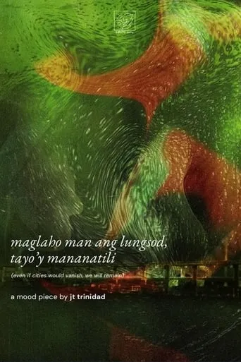 even if cities would vanish, we will remain movie poster - Entertainment content