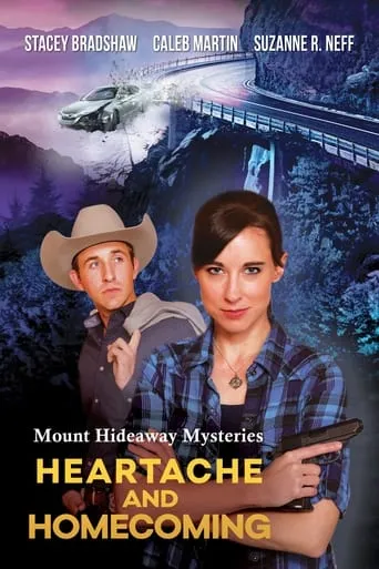Mount Hideaway Mysteries: Heartache and Homecoming movie poster - Rated 4.5/10