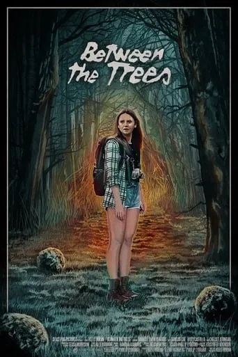 Between the Trees movie poster - Entertainment content