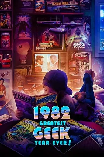 1982: Greatest Geek Year Ever! movie poster - Rated 7.5/10