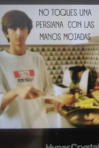 NO TOQUES UNA PERSIANA CON LAS MANOS MOJADAS movie poster - Entertainment content