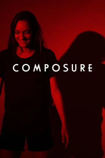 Composure movie poster - Entertainment content