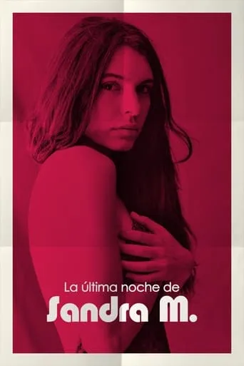 The Last Night of Sandra M. movie poster - Rated 5.674/10