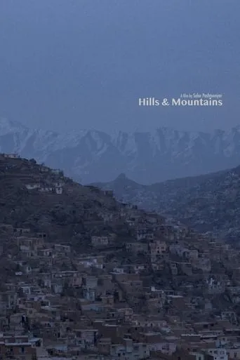 Hills and Mountains movie poster - Entertainment content