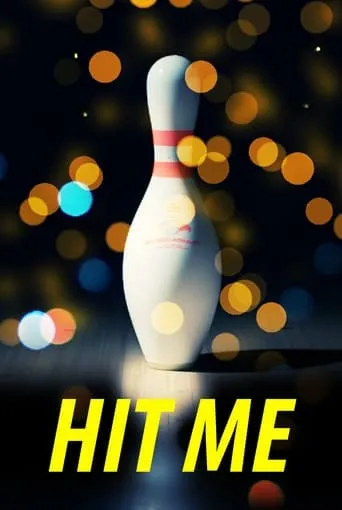 Hit Me movie poster - Entertainment content