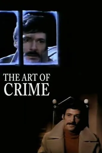 The Art of Crime movie poster - Rated 6.5/10