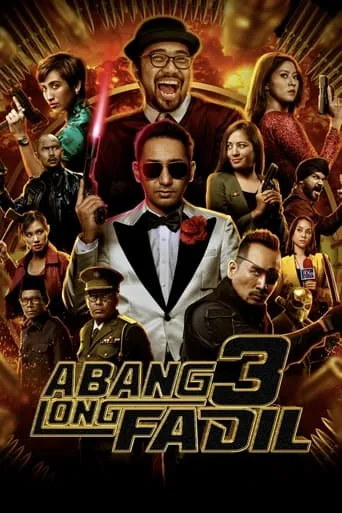 Abang Long Fadil 3 movie poster - Rated 6.2/10