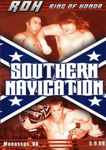 ROH: Southern Navigation movie poster - Entertainment content