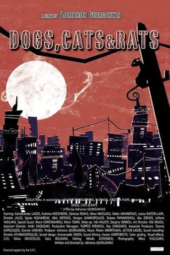 Dogs, Cats & Rats movie poster - Entertainment content