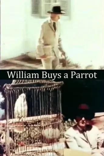 William Buys a Parrot movie poster - Rated 6.1/10