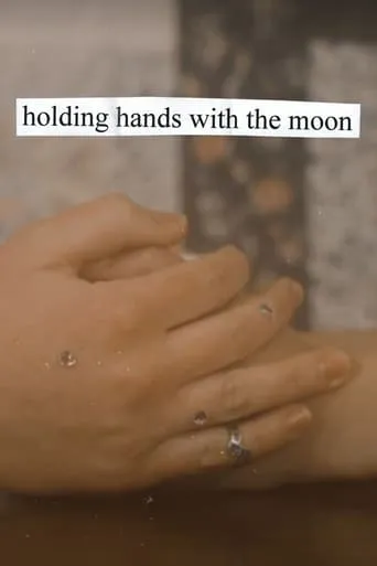 holding hands with the moon movie poster - Rated 10/10