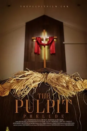 The Pulpit - Prelude movie poster - Entertainment content