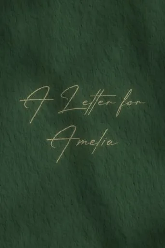 A Letter for Amelia movie poster - Rated 10/10