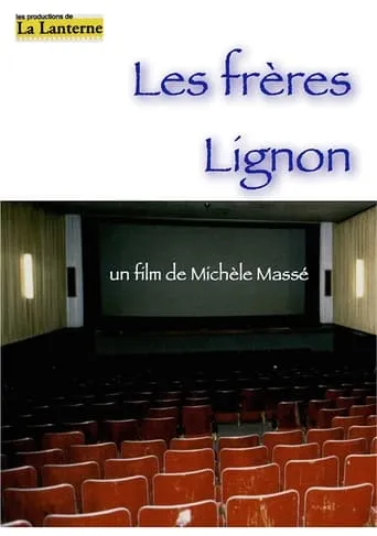 Les frères Lignon movie poster - Entertainment content