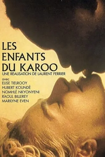 Les Enfants du Karoo movie poster - Entertainment content
