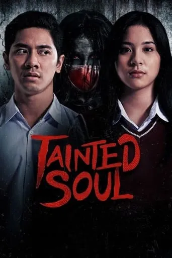 Tainted Soul movie poster - Rated 4.6/10