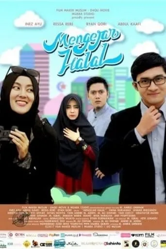 Mengejar Halal movie poster - Entertainment content