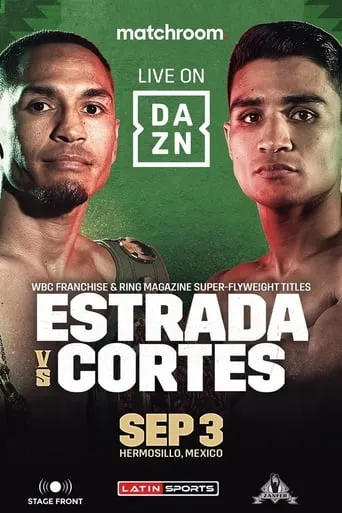 Juan Francisco Estrada vs. Argi Cortes movie poster - Rated 10/10