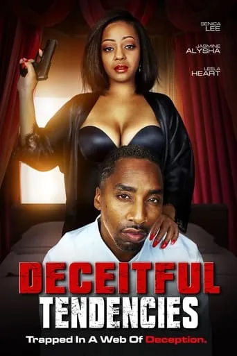 Deceitful Tendencies movie poster - Entertainment content