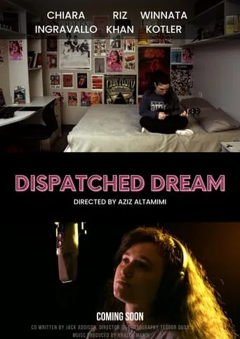 Dispatched Dream movie poster - Rated 6/10