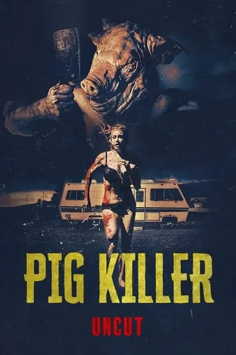Pig Killer movie poster - Rated 5.03/10