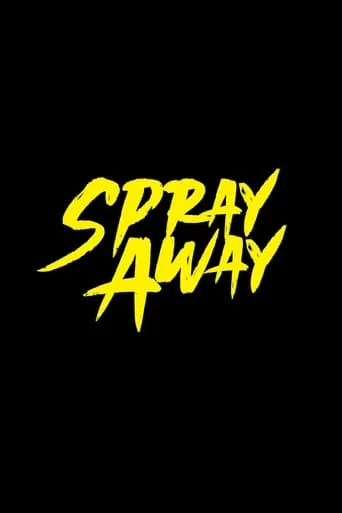 Spray Away movie poster - Entertainment content