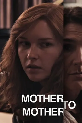 Mother to Mother movie poster - Entertainment content