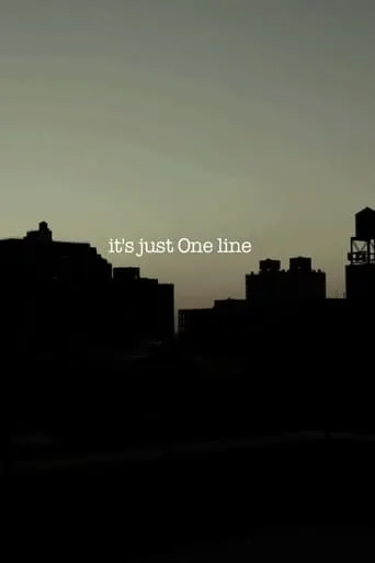 it's just One line movie poster - Entertainment content