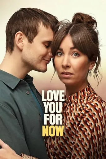 Love You for Now movie poster - Rated 6.1/10