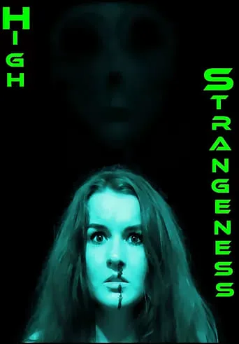 High Strangeness movie poster - Entertainment content
