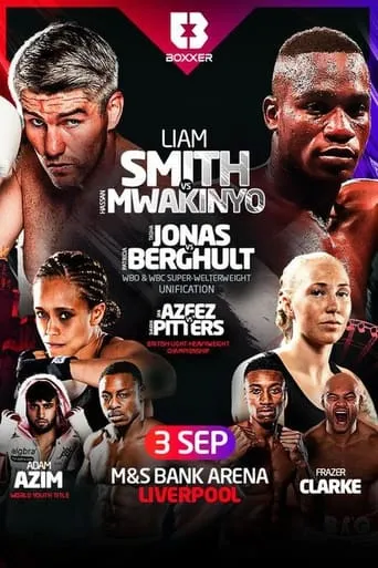 Liam Smith vs. Hassan Mwakinyo movie poster - Entertainment content