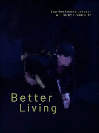Better Living movie poster - Entertainment content