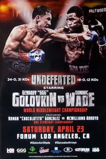 Gennady Golovkin vs. Dominic Wade movie poster - Entertainment content