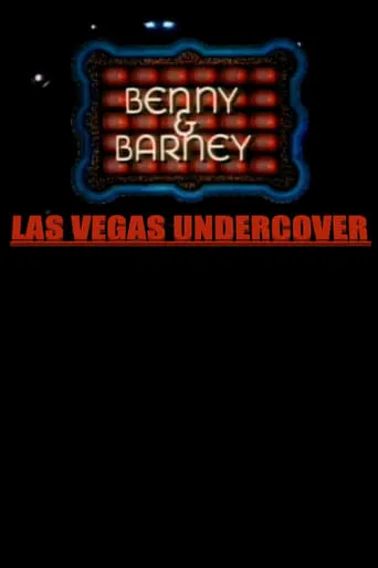 Benny & Barney: Las Vegas Undercover movie poster - Entertainment content