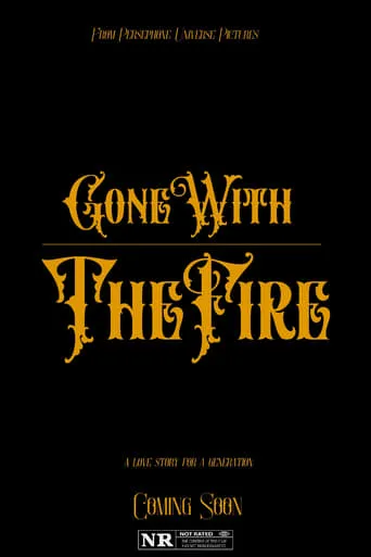 Gone with the Fire movie poster - Entertainment content