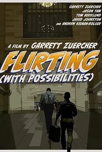 Flirting (With Possibilities) movie poster - Entertainment content