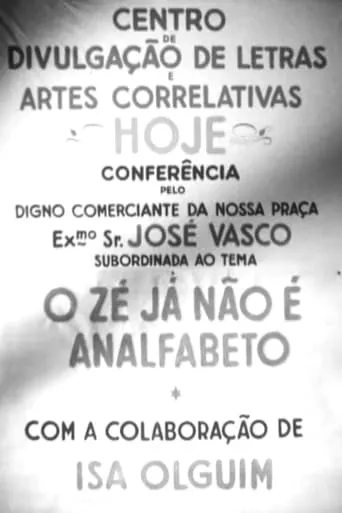 O Zé já não é Analfabeto movie poster - Rated 6.5/10