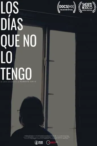 Los Días Que No Lo Tengo movie poster - Entertainment content