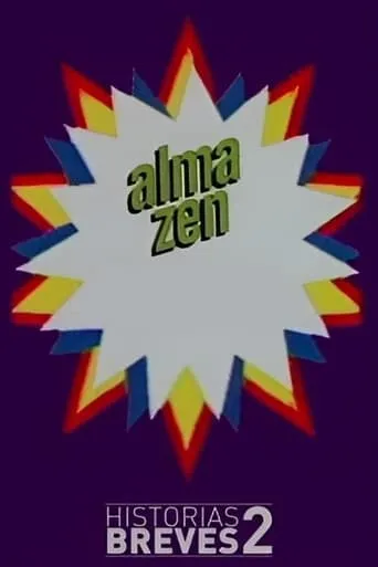 Historias Breves II: Alma Zen movie poster - Rated 6/10