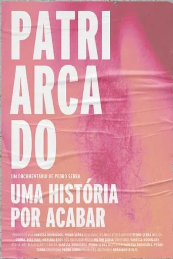 Patriarcado, Uma História Por Acabar movie poster - Rated 6.5/10