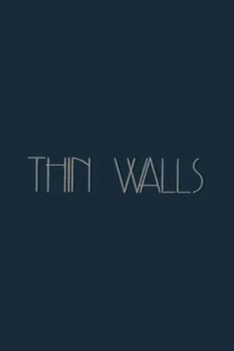 Thin Walls movie poster - Entertainment content