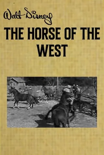 The Horse of the West movie poster - Entertainment content