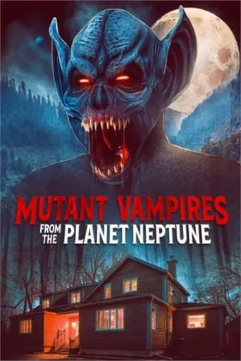 Mutant Vampires from the Planet Neptune movie poster - Rated 3.4/10