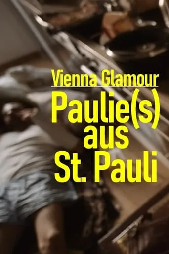 Vienna Glamour: Paulie(s) from St. Pauli movie poster - Rated 8/10